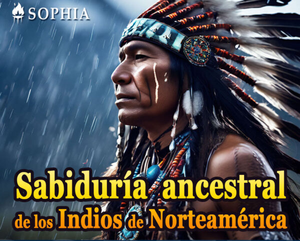 Sabiduría ancestral de los indios de Norteamérica